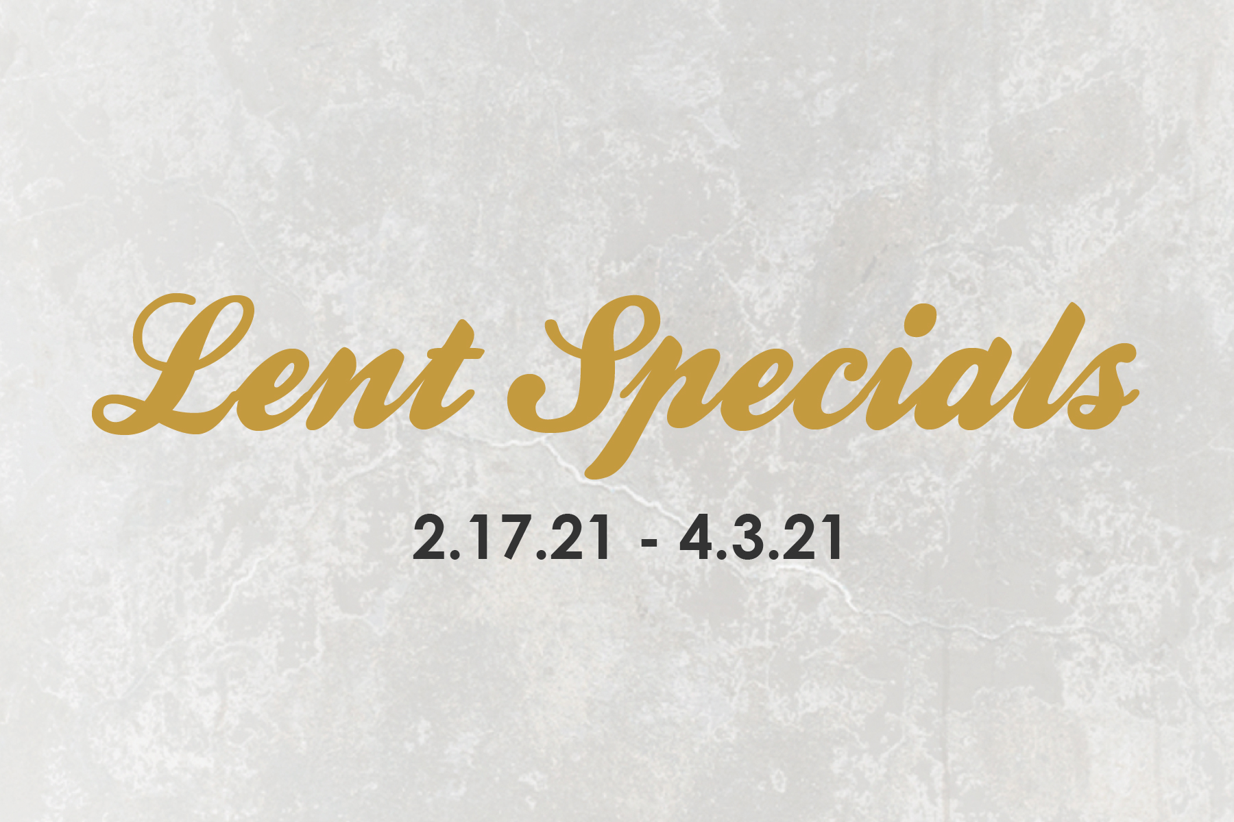 Waterfront Warehouse Lent Specials 2021 Waterfront Warehouse Lent Specials 2021